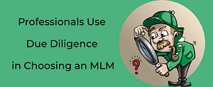 Due Diligence in MLM